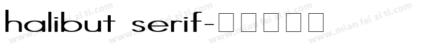halibut serif字体转换